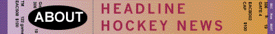 About Headline Hockey News